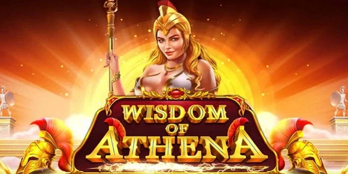 Tips Membobol Jackpot Slot Wisdom Of Athena Dengan Jitu